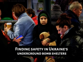 Finding safety in Ukraine's underground bomb shelters