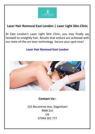 Laser Hair Removal East London Laser Light Skin Clinic