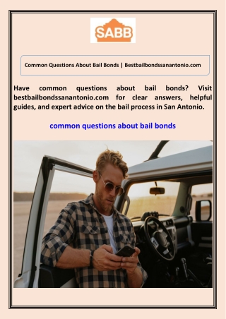 Common Questions About Bail Bonds Bestbailbondssanantonio.com