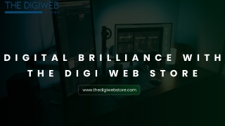 Digital Brilliance with The Digi Web Store