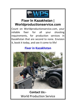 Fixer In Kazakhstan Worldproductionservice.com.pdf 24