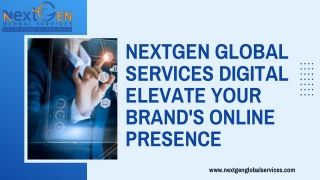 NextGen Global Services Digital Elevate Your Brand's Online Presence