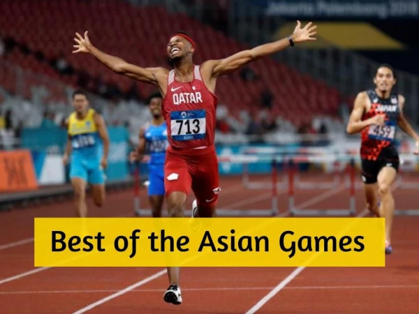 Best of the Asian Games