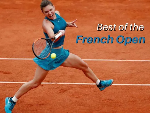 Best of the French Open
