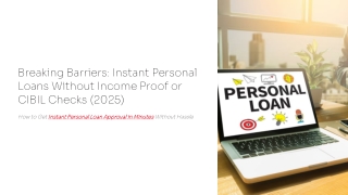 Breaking Barriers in 2025: Top Ways to Get Personal Loans Without Documents