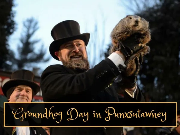 Groundhog Day in Punxsutawney