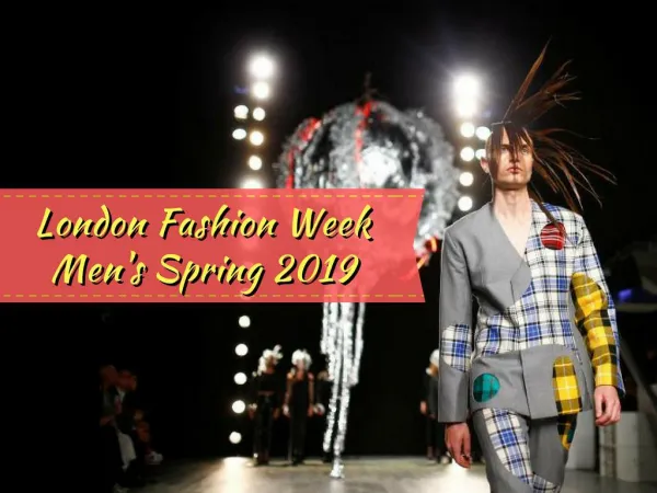 London Fashion Week Men's Spring 2019