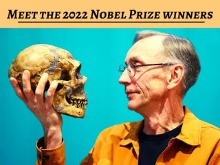 Meet the 2022 Nobel Prize winners