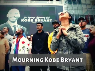 Mourning Kobe Bryant