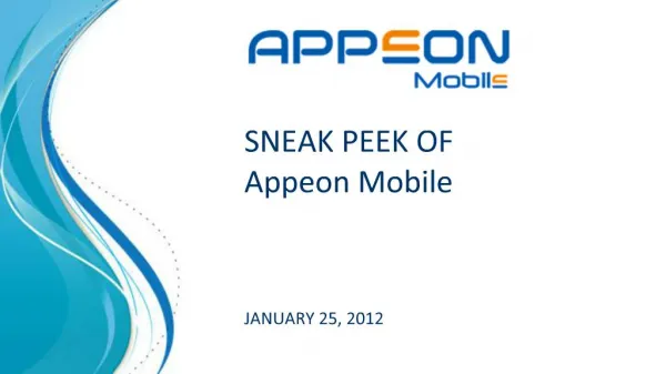 SNEAK PEEK OF Appeon Mobile