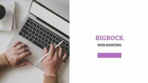 BigRock: The Best Domain and Hosting Service for Your Website