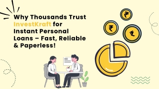 Get Fast, Paperless Personal Loans with InvestKraft – 100% Secure & Reliable
